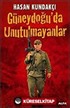 Güneydoğu'da Unutulmayanlar