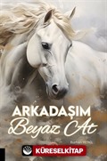 Arkadaşım Beyaz At