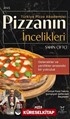 Pizzanın İncelikleri