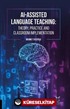 AI-Assisted Language Teaching Theory, Practice, and Classroom Implementation