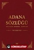 Adana Sözlüğü Sözcükler - Deyimler - Atasözleri