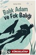 Balık Adam ve Fok Balığı