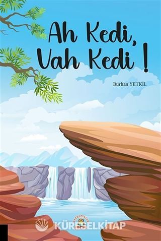 Ah Kedi, Vah Kedi