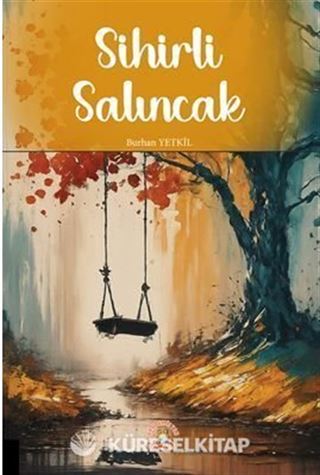 Sihirli Salıncak