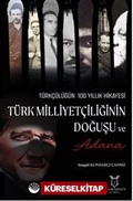 Türk Milliyetçiliğinin Doğuşu ve Adana