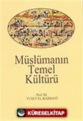 Müslüman'ın Temel Kültürü