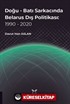Doğu - Batı Sarkacında Belarus Dış Politikası: 1990 - 2020