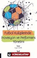 Futbol Kulüplerinde İnovasyon ve Performans Yönetimi