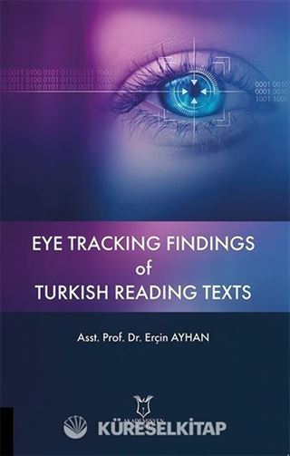 Eye Tracking Findings of Turkish Reading Texts