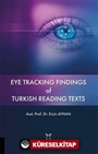 Eye Tracking Findings of Turkish Reading Texts