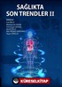 Sağlıkta Son Trendler 2