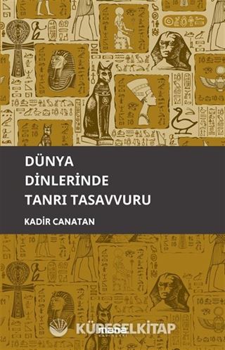 Dünya Dinlerinde Tanrı Tasavvuru