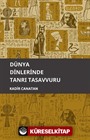 Dünya Dinlerinde Tanrı Tasavvuru