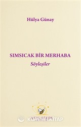 Sımsıcak Bir Merhaba