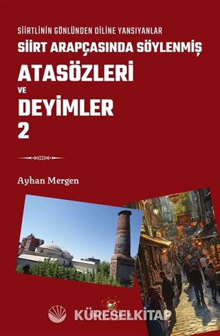 Siirt Arapçasında Söylenmiş Atasözleri ve Deyimler 2