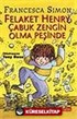 Felaket Henry Çabuk Zengin Olma Peşinde