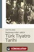 Türk Tiyatro Tarihi