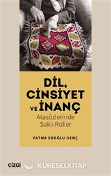 Dil, Cinsiyet ve İnanç
