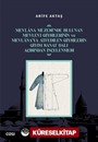 Mevlana Müzesi'nde Bulunan Mevlevi Giysilerinin Ve Mevlana'ya Atfedilen Giysilerin Giyim Sanat Dalı Açısından İncelenmesi