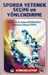 Sporda Yetenek Seçimi ve Yönlendirme