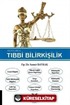 Olgularla Tıbbi Bilirkişilik