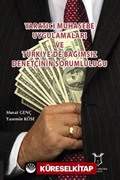 Yaratıcı Muhasebe Uygulamaları ve Türkiye'de Bağımsız Denetçinin Sorumluluğu