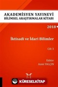 İktisadi ve İdari Bilimler Cilt 3 (AYBAK 2018 Eylül)