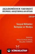 Akademisyen Yayınevi Araştırmalar Kitabı: Sosyal Bilimler İletişim ve Medya