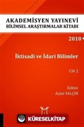 İktisadi ve İdari Bilimler Cilt 2 (AYBAK 2018 Eylül)