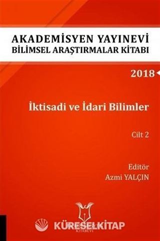 İktisadi ve İdari Bilimler Cilt 2 (AYBAK 2018 Eylül)