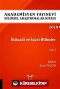 İktisadi ve İdari Bilimler Cilt 1 (AYBAK 2018 Eylül)