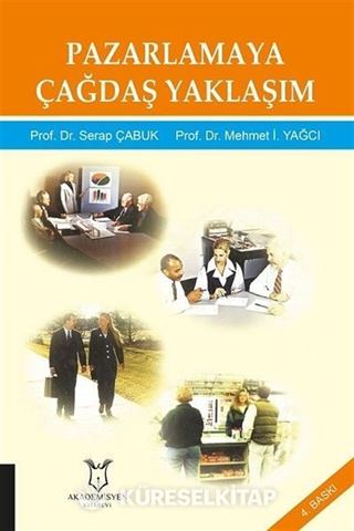 Pazarlamaya Çağdaş Yaklaşım