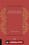 Abdullah B. Amr ve Es - Sahifetü's - Sadıka'sı