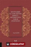 Seyyid Şerif El-Cürcani'nin Şerhu'l Mevakıf'ında Varlık Düşüncesi