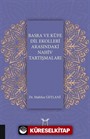 Basra ve Küfe Dil Ekolleri Arasındaki Nahiv Tartışmaları
