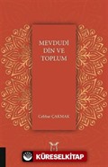 Mevdudi Din ve Toplum