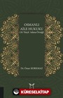 Osmanlı Aile Hukuku (18. Yüzyıl Adana Örneği)