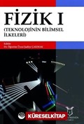 Fizik I (Teknolojinin Bilimsel İlkeleri)