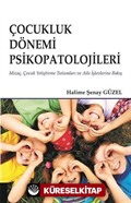 Çocukluk Dönemi Psikopatolojileri