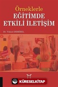 Örneklerle Eğitimde Etkili İletişim