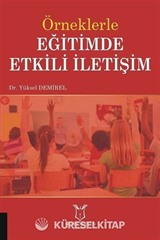 Örneklerle Eğitimde Etkili İletişim