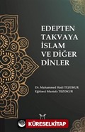 Edepten Takvaya İslam ve Diğer Dinler