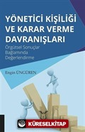 Yönetici Kişiliği ve Karar Verme Davranışları