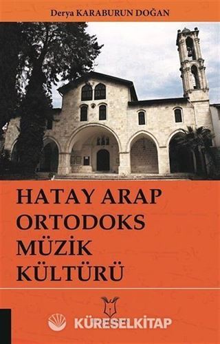 Hatay Arap Ortodoks Müzik Kültürü