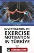 Investigation Of Exercise Motivation In Türkiye