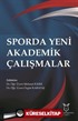 Sporda Yeni Akademik Çalışmalar