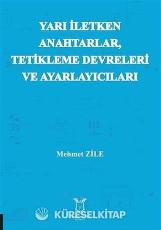 Yarı Iletken Anahtarlar Tetikleme Devreleri  ve Ayarlayıcıları