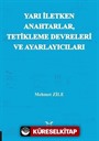 Yarı Iletken Anahtarlar Tetikleme Devreleri  ve Ayarlayıcıları