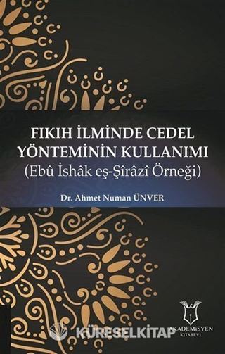 Fıkıh İlminde Cedel Yönteminin Kullanımı