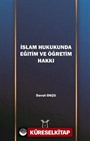 İslam Hukukunda Eğitim ve Öğretim Hakkı
